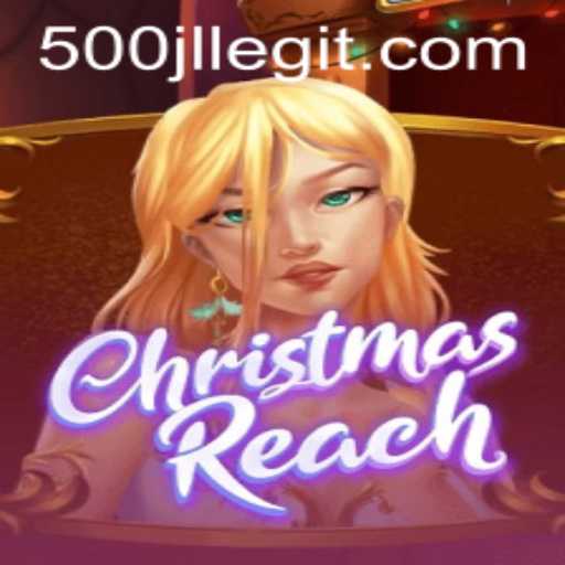 Unwrapping the Magic of ChristmasReach: A Festive Adventure Like No Other